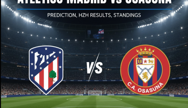 Atlético Madrid vs Osasuna Prediction